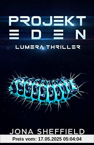 Projekt Eden: Lumera Thriller