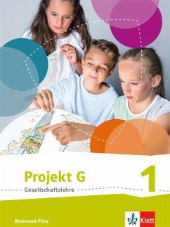 Projekt G. Schülerband 1. Neue Ausgabe Gesellschaftslehre Rheinland-Pfalz. Klasse 5/6 von Klett
