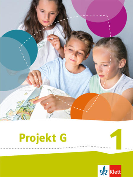 Projekt G. Schülerbuch 1. Neue Ausgabe Gesellschaftslehre Niedersachsen Gesellschaft und Politik Bremen. 5./6. Klasse von Klett Ernst /Schulbuch