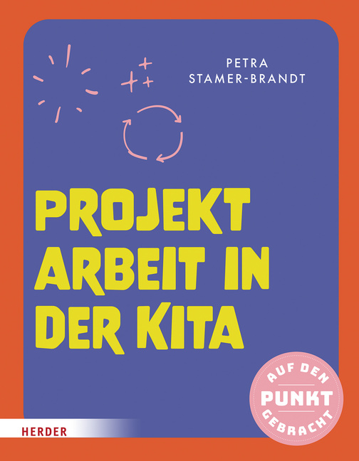 Projektarbeit in der Kita von Herder