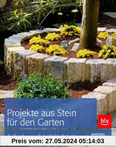 Projekte aus Stein für den Garten: Selberbauen Schritt für Schritt