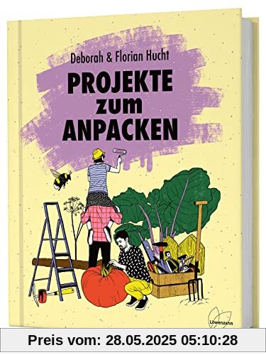 Projekte zum Anpacken Projekte zum Anpacken