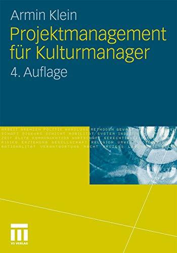 Projektmanagement f�r Kulturmanager (German Edition)