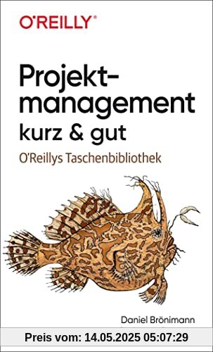 Projektmanagement kurz & gut