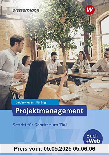 Projektmanagement: Schritt für Schritt zum Ziel: Schülerband (Projektmanagement, 2)