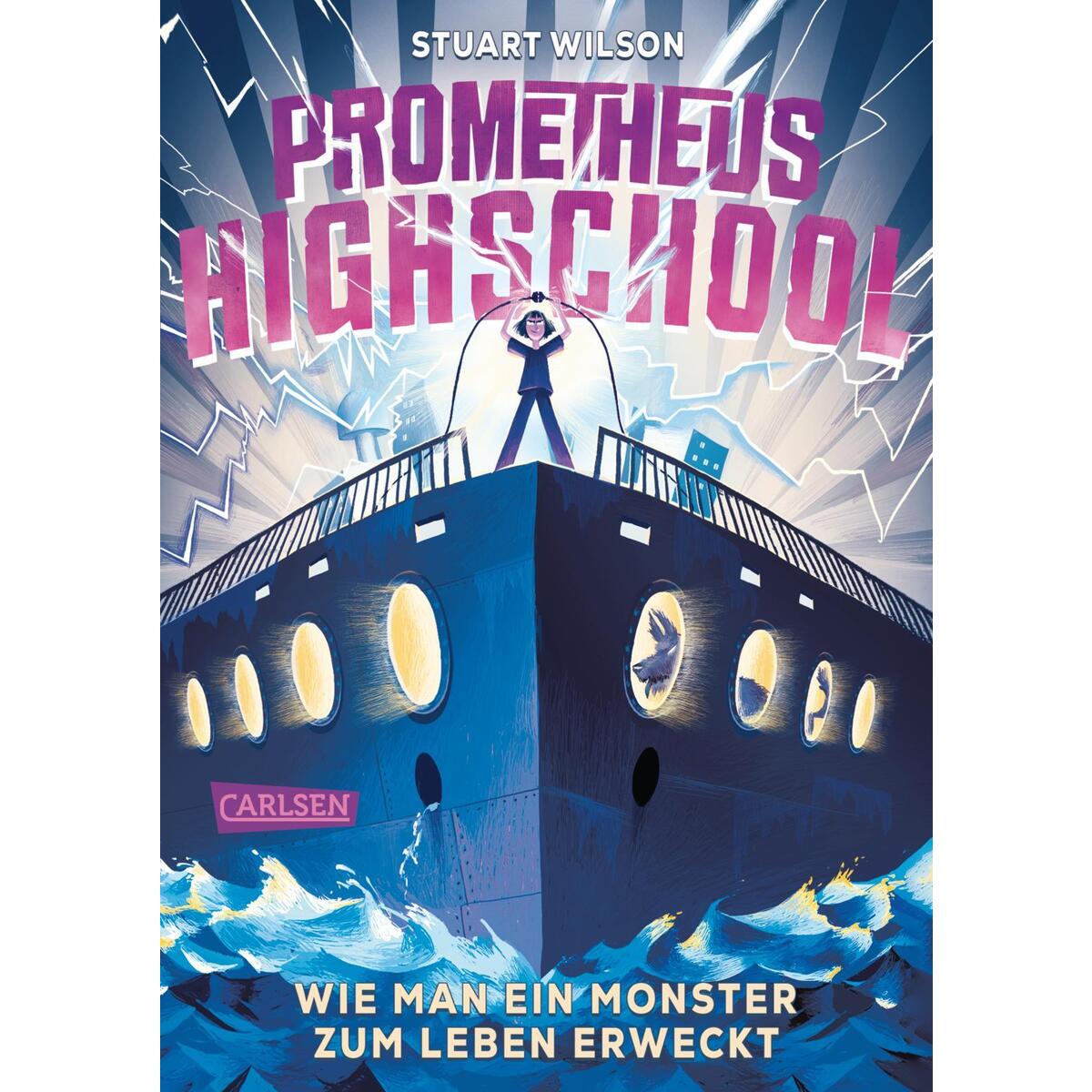 Prometheus Highschool 1: Wie man ein Monster zum Leben erweckt von Carlsen Verlag GmbH