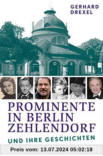 Prominente in Berlin-Zehlendorf und ihre Geschichten