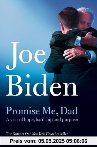 Promise Me, Dad: A Year of Hope, Hardship, and Purpose