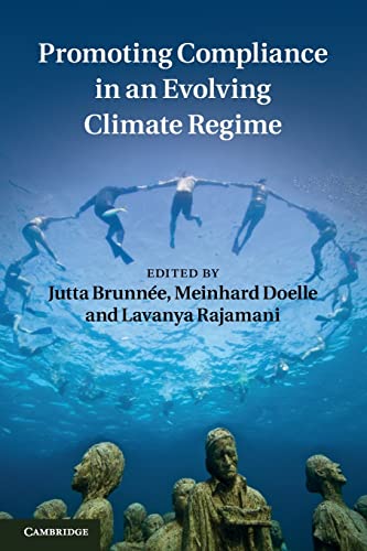 Promoting Compliance in an Evolving Climate Regime von Cambridge University Press