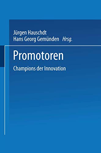 Promotoren: Champions der Innovation (German Edition) von Gabler Verlag