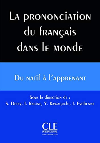 La prononciation du français dans le monde