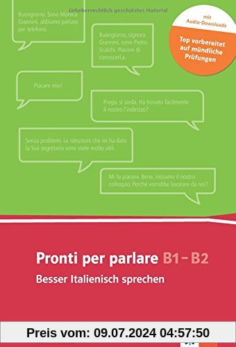 Pronti per parlare: Besser Italienisch sprechen