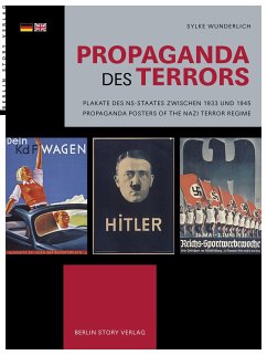 Propaganda des Terrors von Berlin Story Verlag
