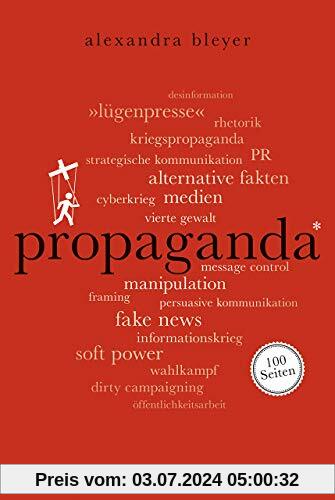 Propaganda. 100 Seiten (Reclam 100 Seiten)