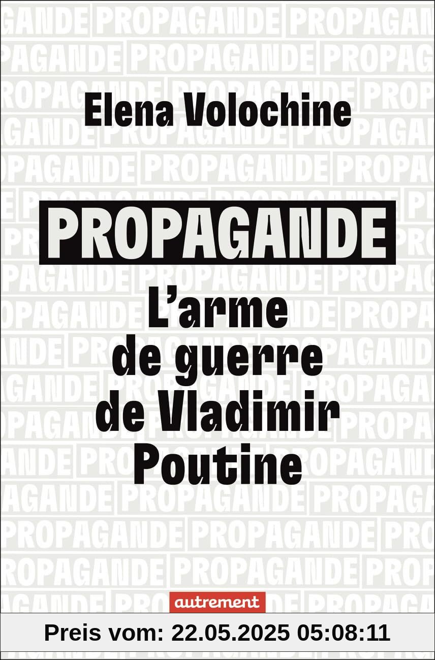 Propagande : l'arme de guerre de Vladimir Poutine