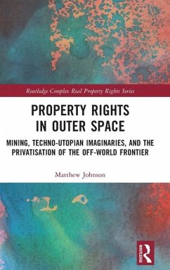 Property Rights in Outer Space von Taylor & Francis Ltd