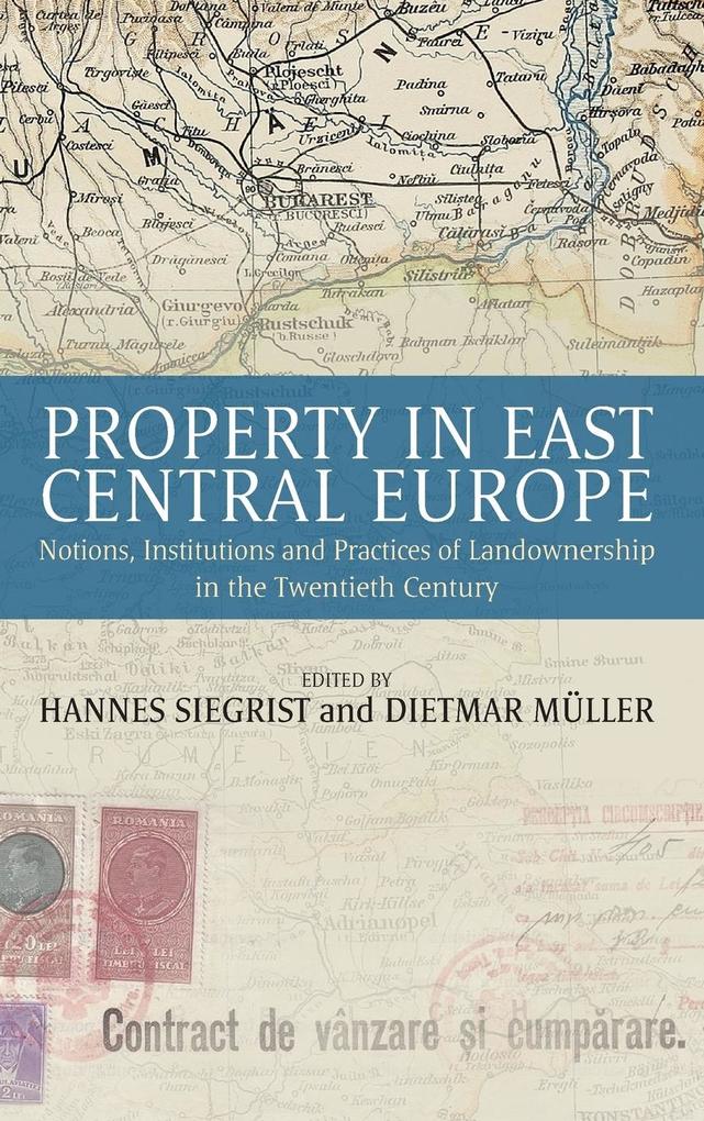 Property in East Central Europe von Berghahn Books