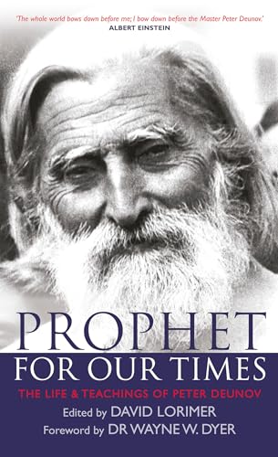 Prophet for Our Times: The Life & Teachings of Peter Deunov: The Life & Teachings of Peter Deunov von Hay House UK Ltd