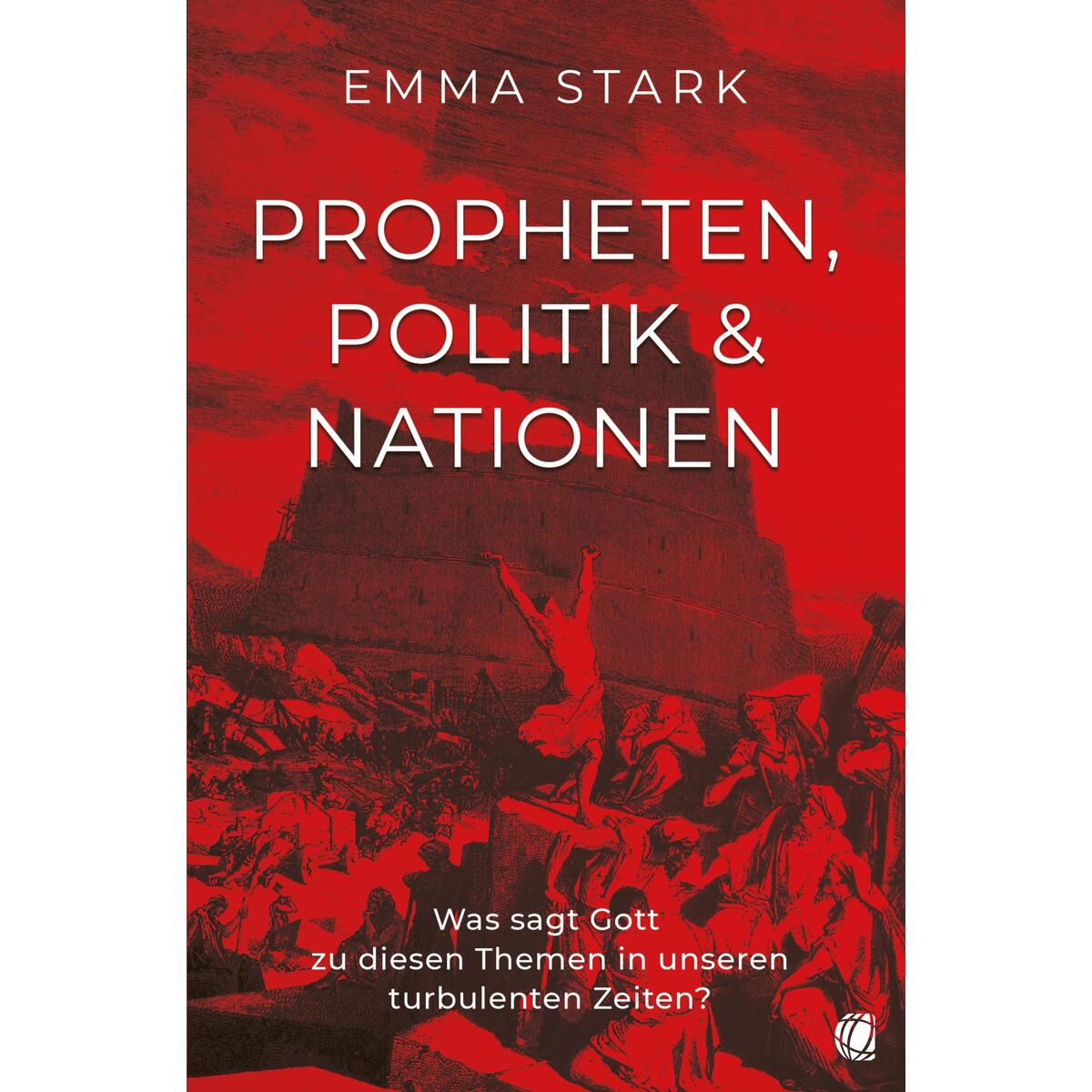 Propheten, Politik und Nationen Propheten, Politik und Nationen von GloryWorld-Medien