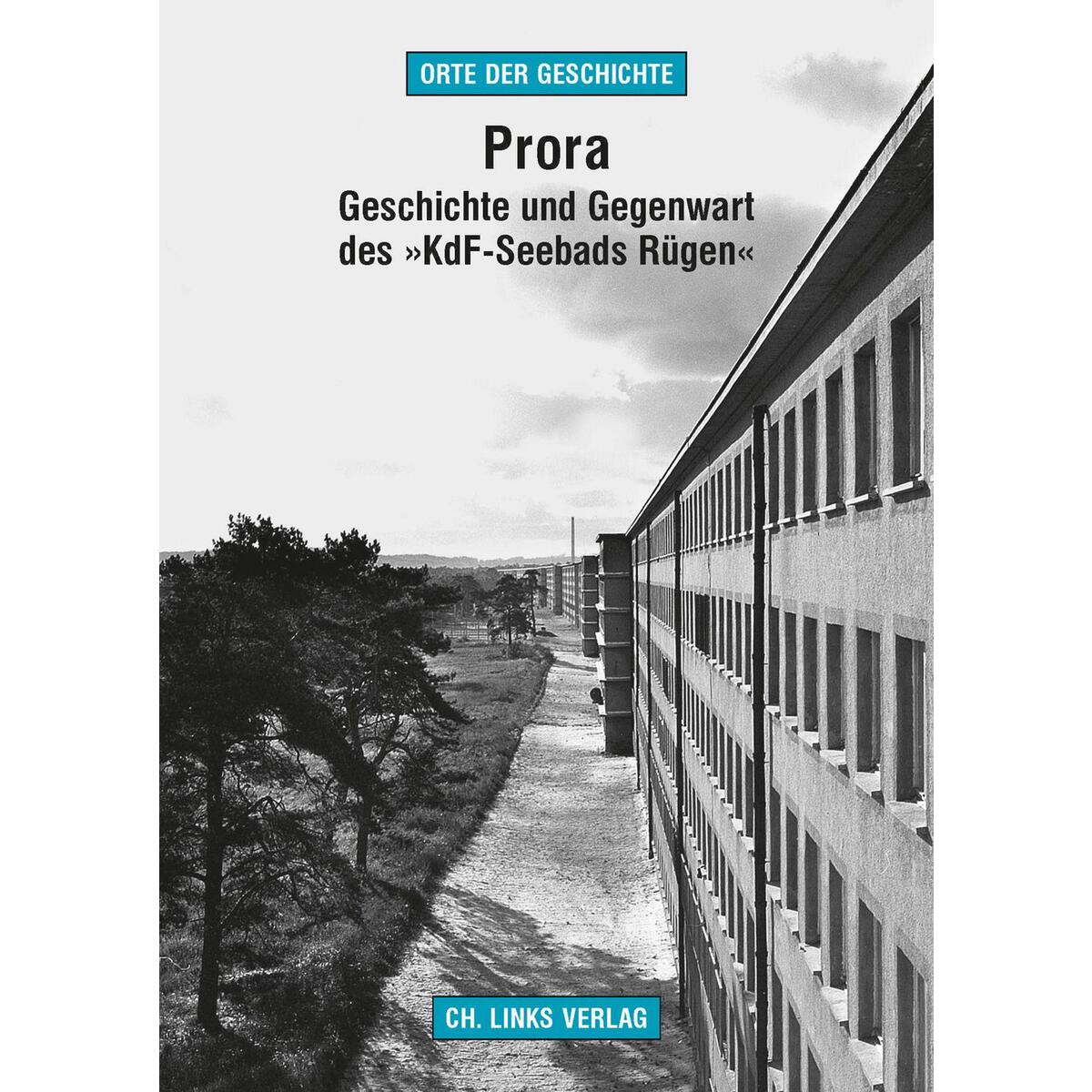 Prora Prora von Christoph Links Verlag