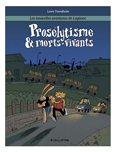 Les nouvelles aventures de Lapinot - Prosélytisme & morts-vivants: Les nouvelles aventures de Lapinot 3