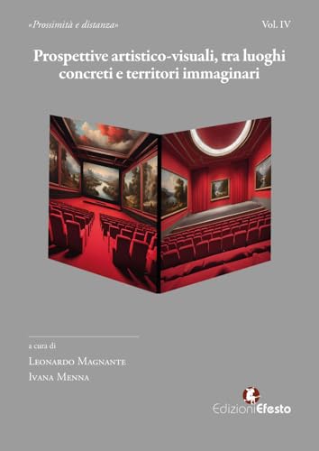 Prospettive artistico-visuali, tra luoghi concreti e territori immaginari (Lumen) von Edizioni Efesto