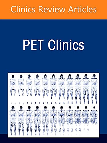 Prostate Cancer, An Issue of PET Clinics (Volume 17-4) (The Clinics: Internal Medicine, Volume 17-4)