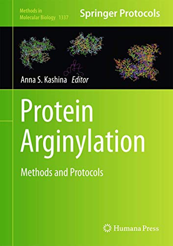 Protein Arginylation: Methods and Protocols (Methods in Molecular Biology, 1337, Band 1337) von Humana