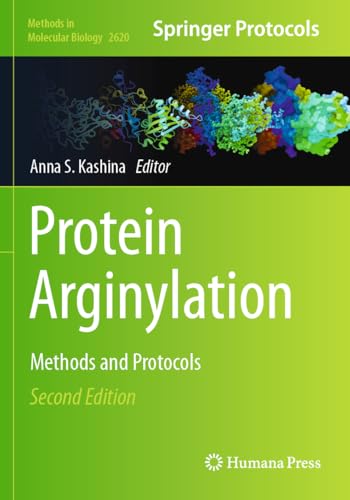 Protein Arginylation: Methods and Protocols (Methods in Molecular Biology, 2620, Band 2620) von Humana