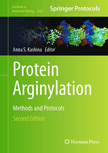 Protein Arginylation: Methods and Protocols (Methods in Molecular Biology, 2620, Band 2620) von Humana