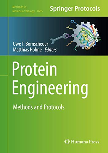 Protein Engineering: Methods and Protocols (Methods in Molecular Biology, 1685, Band 1685) von Humana
