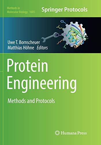 Protein Engineering: Methods and Protocols (Methods in Molecular Biology, Band 1685) von Humana