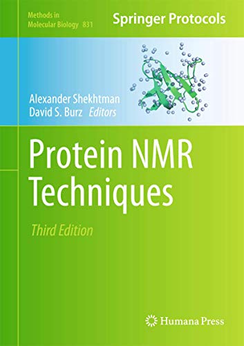 Protein NMR Techniques (Methods in Molecular Biology, 831, Band 831) von Humana