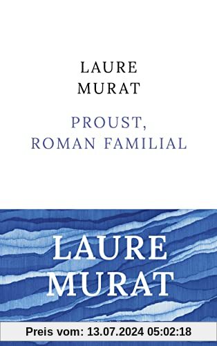 Proust, roman familial: Roman