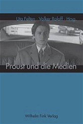 Proust und die Medien von Brill | Fink