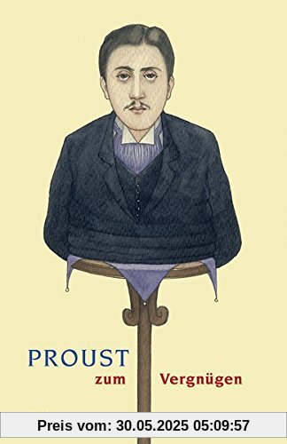 Proust zum Vergnügen (Reclams Universal-Bibliothek)