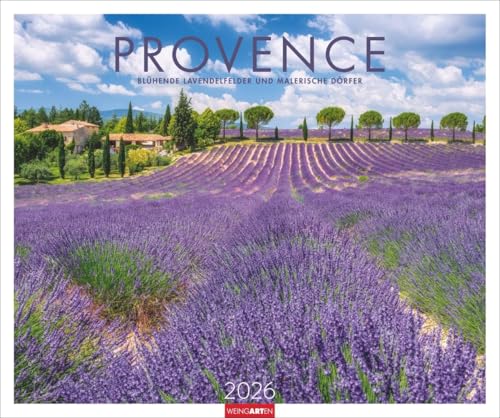 Provence Kalender 2026 - Blühende Lavendelfelder und malerische Dörfer (Reisekalender Weingarten) von Weingarten