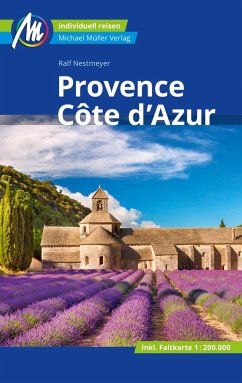 Provence & Côte d'Azur Reiseführer Michael Müller Verlag von Michael Müller Verlag