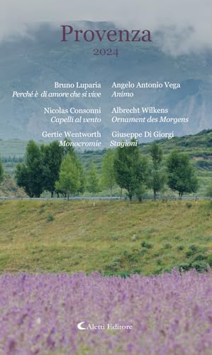 Provenza 2024 (Poeti del nuovo millennio a confronto) von Aletti editore