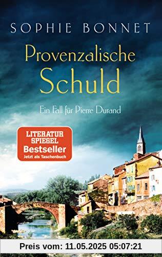 Provenzalische Schuld: Ein Fall für Pierre Durand (Die Pierre Durand Bände, Band 5)