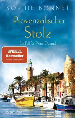 Provenzalischer Stolz / Pierre Durand Bd.7 von Blanvalet