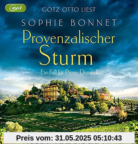 Provenzalischer Sturm: Ein Fall für Pierre Durand (Die Pierre-Durand-Krimis, Band 8)