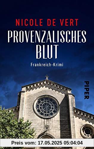 Provenzalisches Blut: Frankreich-Krimi (Mimik-Expertin Margeaux Surfin ermittelt, Band 1)