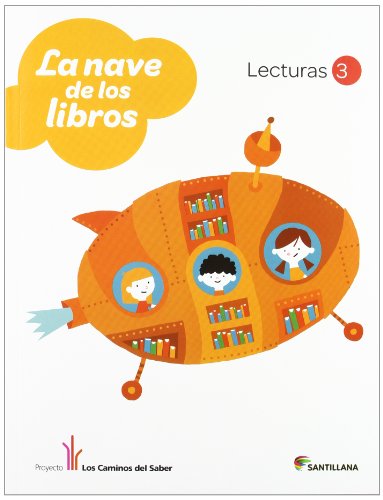 Proyecto Los Caminos del Saber, La nave de los libros, 3 Educación Primaria. Lecturas von Santillana Educación, S.L.