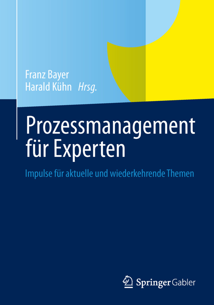 Prozessmanagement für Experten von Springer Berlin Heidelberg