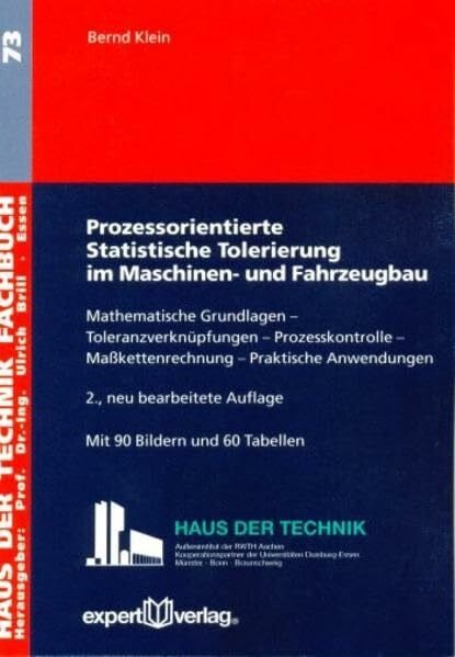 Prozessorientierte Statistische Tolerierung im Maschinen- und Fahrzeugbau: Mathematische Grund...