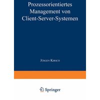 Prozessorientiertes Management von Client-Server-Systemen