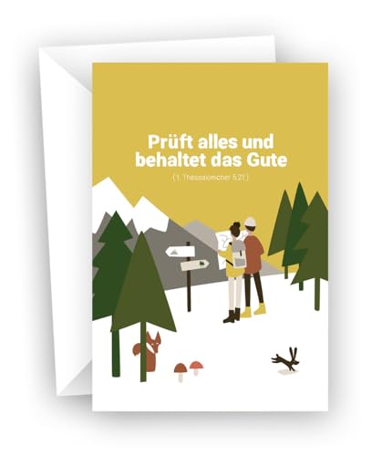 Prüft alles und behaltet das Gute! (1. Thessalonicher 5,21): Klappkarte (inkl. Briefumschlag) von edition chrismon