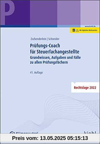 Prüfungs-Coach für Steuerfachangestellte: Grundwissen, Aufgaben und Fälle zu allen Prüfungsfächern