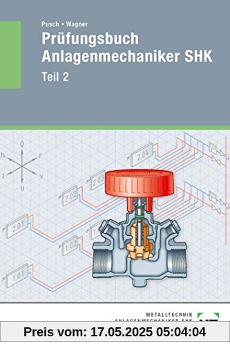 Prüfungsbuch Anlagenmechaniker SHK Teil 2